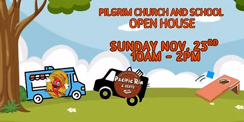 Pilgrim Church & School Open House