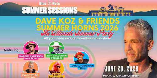 Dave Koz & Friends: Summer Horns 2026