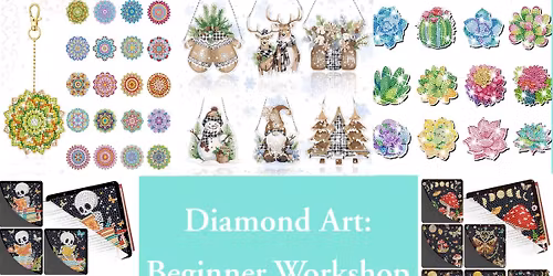 Diamond Art: Beginner Workshop