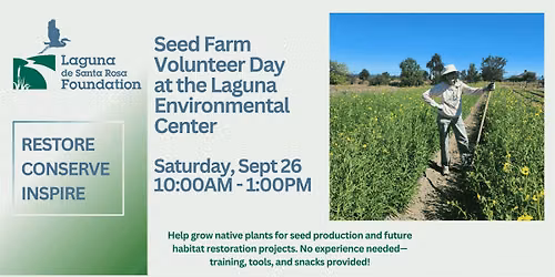 Seed Farm Volunteer Day at the Laguna Environmental Center