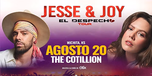 Jesse & Joy \u00b7 August 20 \u00b7 The Cotillion \u00b7 Wichita, KS