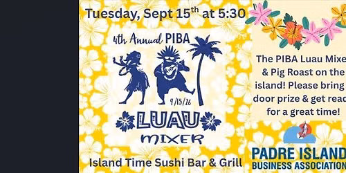 4th PIBA Luau Mixer!