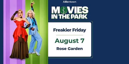 Movies in the Park - Freakier Friday