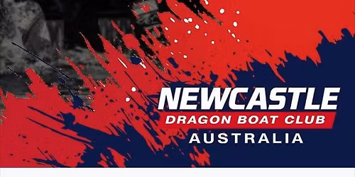 Newcastle Dragon Boat Club Men\u2019s Come and Try Day