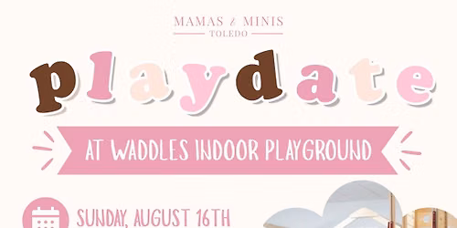 Playdate @ Waddles Indoor Playground 
