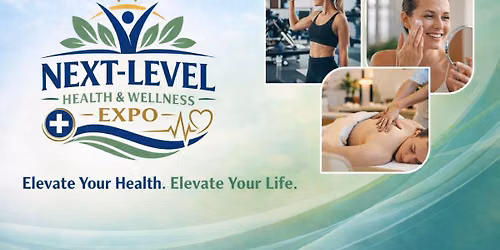 Next Level Health and Wellness Expo