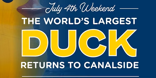 4th of July Weekend: The World's Largest Rubber Duck Returns to Canalside