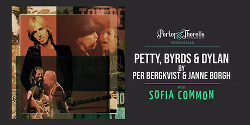 PETTY, BYRDS & DYLAN + QUIZ