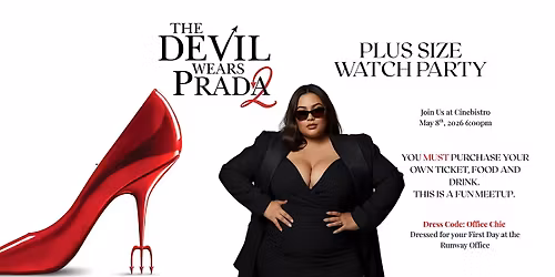 The Devil Wears Prada 2 Plus Size Watch Party\/Meetup