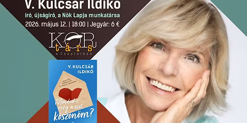 Kort\u00e1rs a Csapl\u00e1rban: V. Kulcs\u00e1r Ildik\u00f3