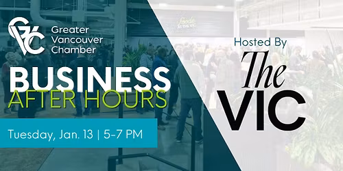 Business After Hours | Hosted by The Vancouver Innovation Center (VIC)