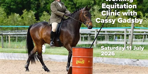 Working Equitation Clinic with Cassy Gadsby