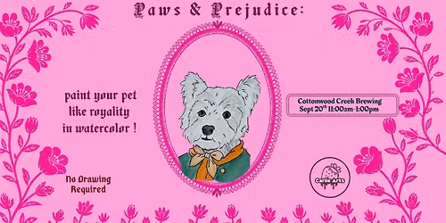 Paws & Prejudice: Paint Your Pet Like Royalty (Watercolor)