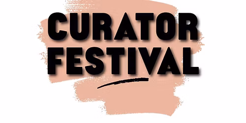 CURATOR FESTIVAL