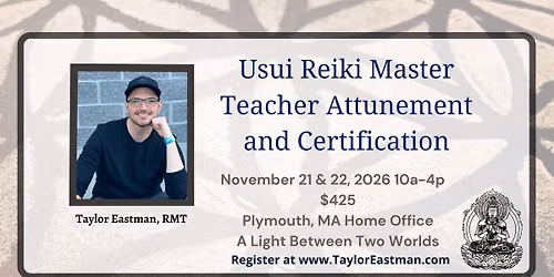 Usui Reiki Master Teacher Certification Class | November 2026
