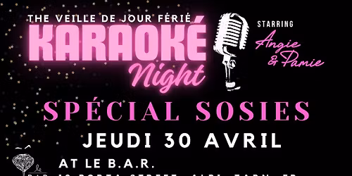 Jeudi 30 Avril \/ The Jeudi Karaok\u00e9 Night, @le B.A.R. \/ Special Sosies