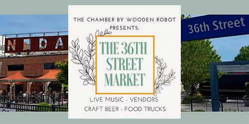 36th Street Market at The Chamber by Wooden Robot Brewery - NoDa