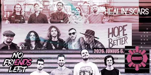 Healin\u2019 Scars x Hope For Better x No Friends Left \u2022 ROBOT \/\/ Ingyenes