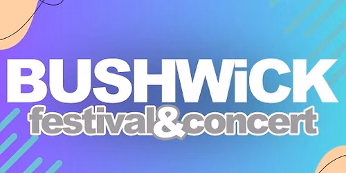 Bushwick Festival & Concert