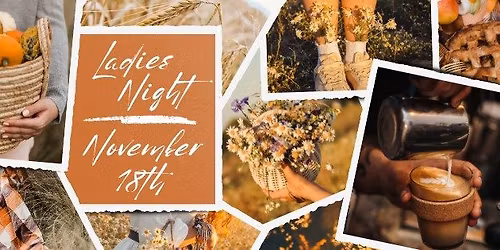 3rd Annual Ladie's Night