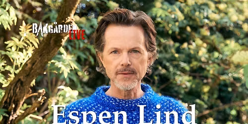 Bakg\u00e5rden LIVE presenterer: Espen Lind \/\/ Arena Nord-Norge \/\/ 18. nov. 2026