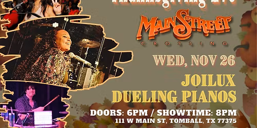 JoiLux Dueling Pianos at Mainstreet Crossing