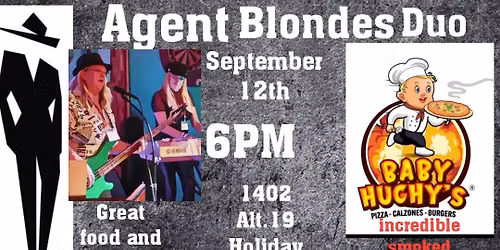 Baby Hueys presents Agent Blondes 