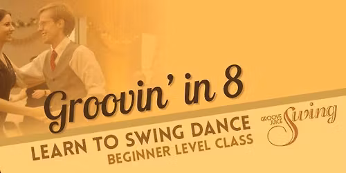 Intro to Swing: Groovin' in 8