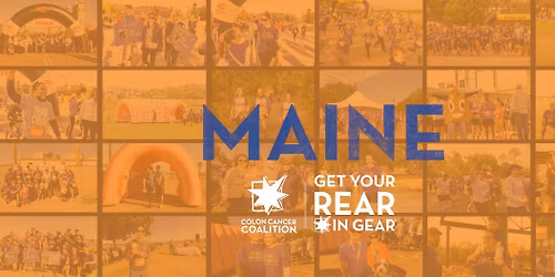 Get Your Rear in Gear - Maine: 5K Run\/Walk for Colon Cancer