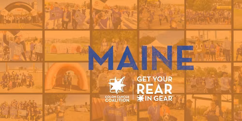 Get Your Rear in Gear - Maine: 5K Run\/Walk for Colon Cancer