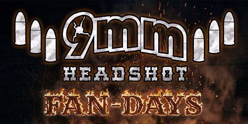 9mm Fan Days