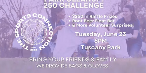 June Park Cleanup: 250 Challenge