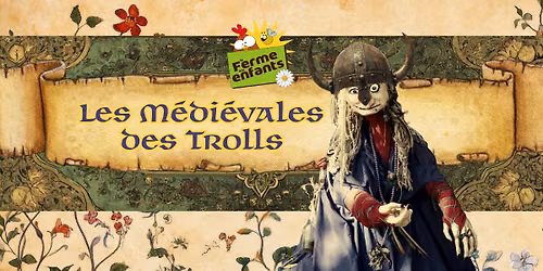 Les M\u00e9di\u00e9vales des Trolls
