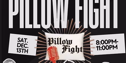 THE GARAGE Columbus-PILLOW FIGHT