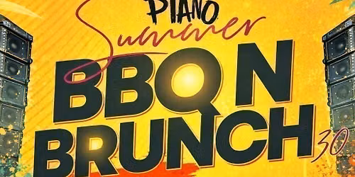 \ud83d\udd25 AFROPIANO SUMMER BBQ N BRUNCH 5.0 Edition \ud83c\udf1e\ud83e\udd69 \ud83c\udf71