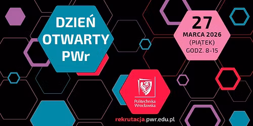 Dzie\u0144 Otwarty Politechniki Wroc\u0142awskiej