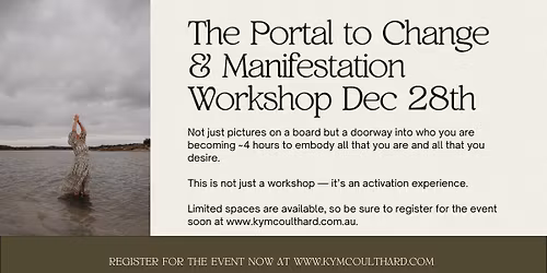 The Portal to Change & Manifestation Workshop