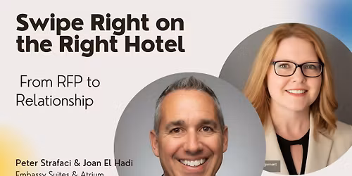 Swipe Right on the Right Hotel: From RFP to Relationship
