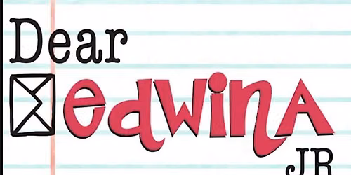 TUESDAY CAST - Dear Edwina JR