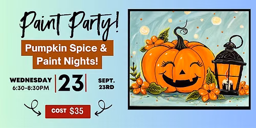 Pumpkin Spice & Paint & Sip Night! in Elizabethtown, Kentucky