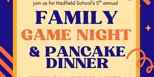 Family Game Night and Pancake Dinner