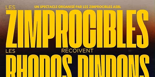 rencontre d'improvisation: les Zimprocibles accueillent les Rhodos Dindons