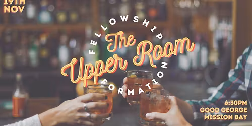 The Upper Room - November