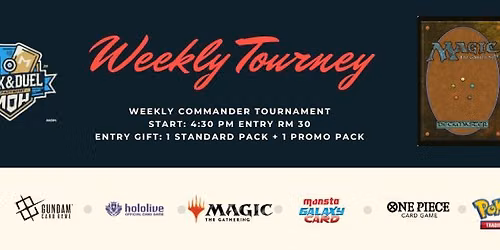 [Weekly] Magic The Gathering Commander Weekly