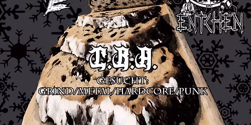 XMAS over Ch\u00f3\u015bebuz at Chekov : NAPALM ENTCHEN , BROTCRUSTE + T.B.A.