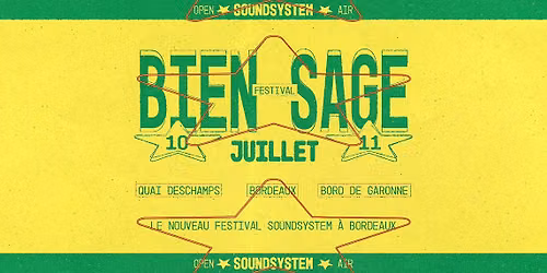 Bien Sage Festival w\/OBF, Wandem Sound...