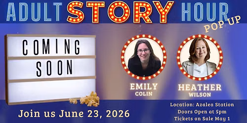 Adult Story Hour: Featuring Emily Colin & Heather Wilson
