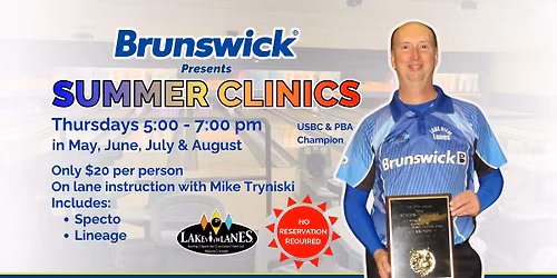 Brunswick Summer Bowling Clinics with Mike Tryniski