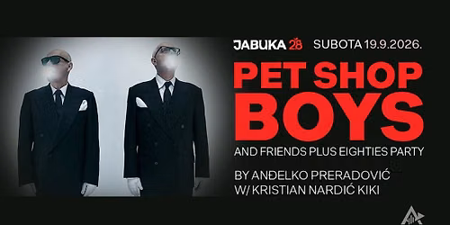 Pet Shop Boys and Friends plus Eighties Party