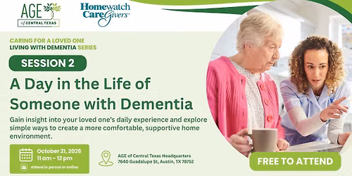A Day in the Life of Someone with Dementia (Caring for a Loved One Living with Dementia Series)